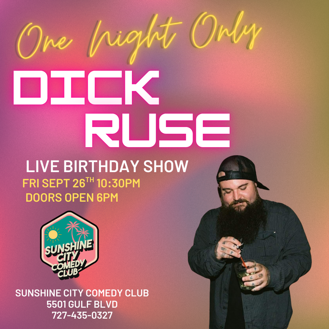 Dick Ruse Birthday Show