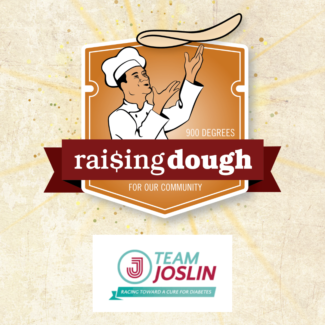 900 Degrees is Raising Dough for Joslin Diabetes Center