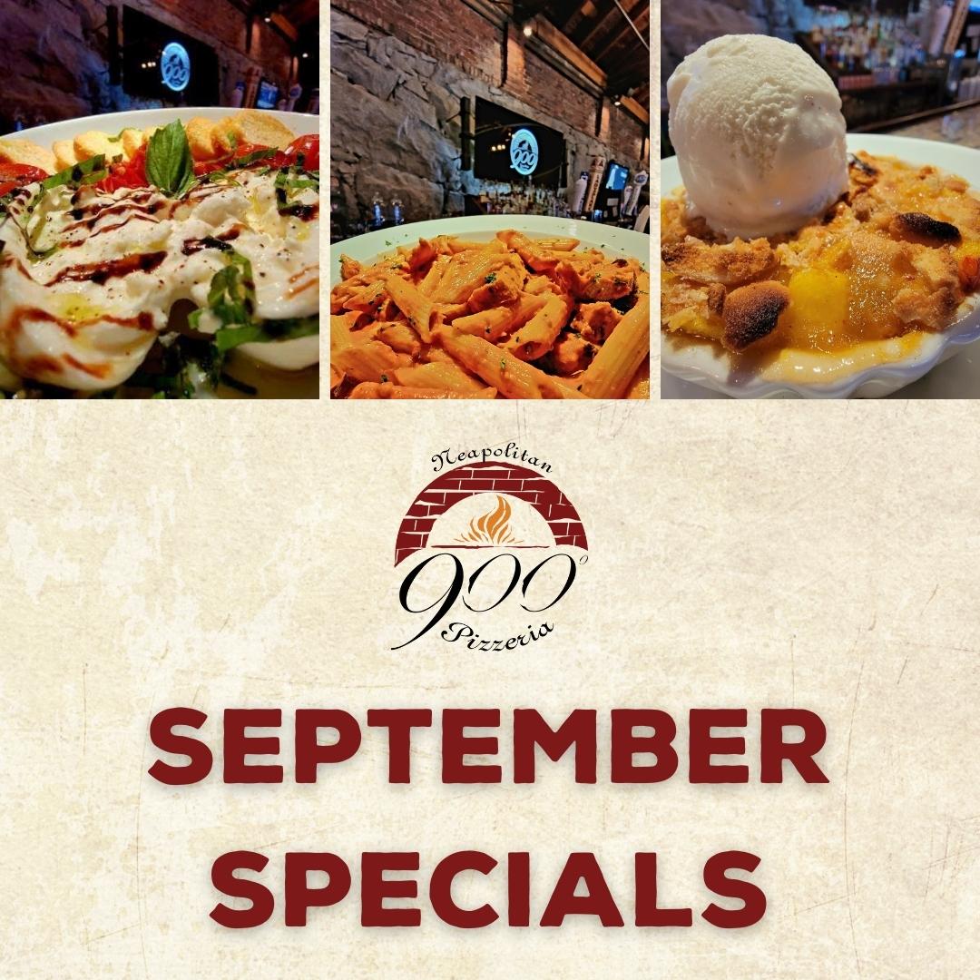September Specials at 900 Degrees