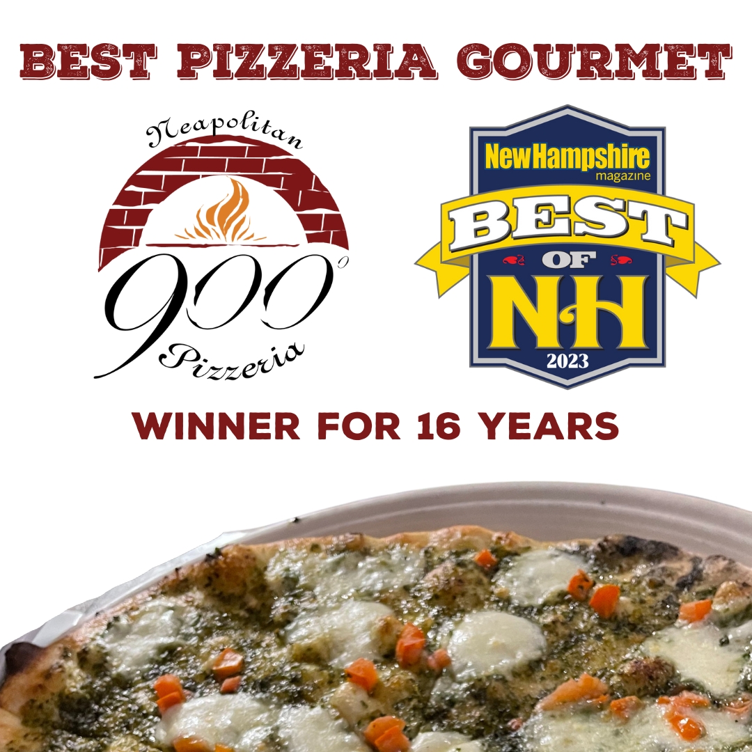 900 Degrees Voted Best Pizzeria Gourmet in 2023 Best of NH Awards