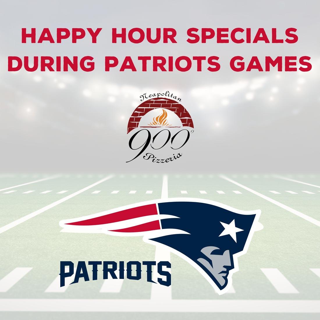 Watch the Patriots Game at 900 and Enjoy Happy Hour