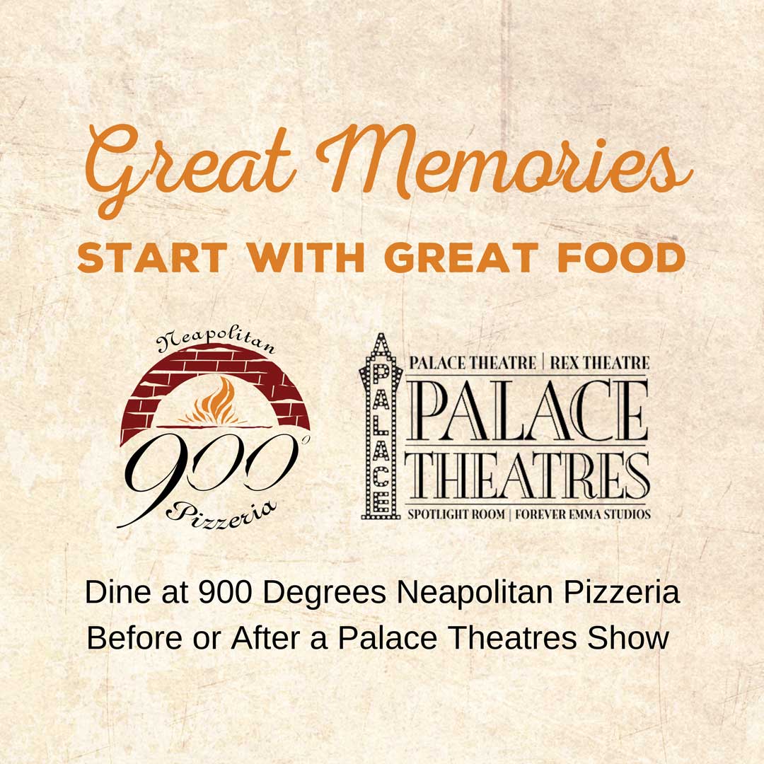 900 Degrees Palace Theatres BRAVO Partnership