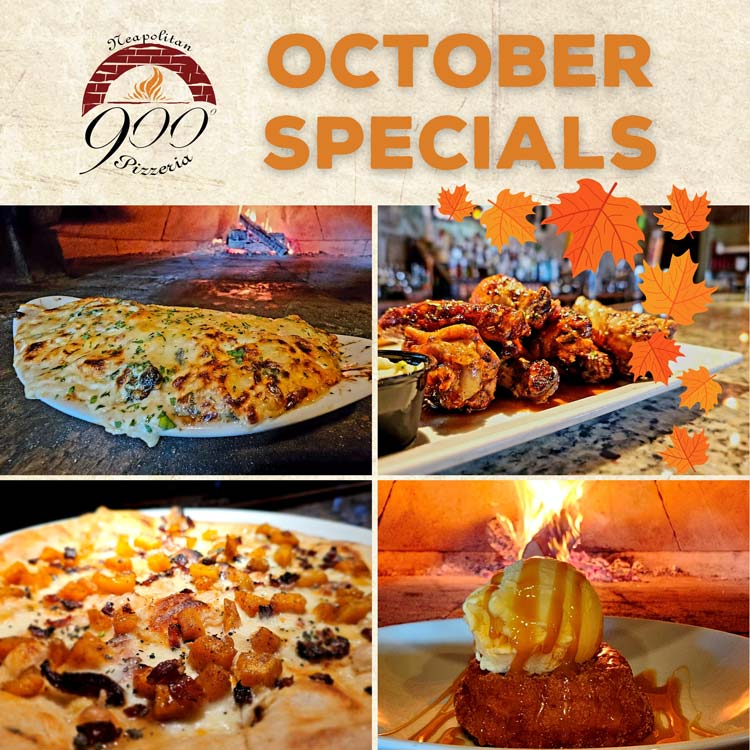 900 Degrees October Specials – Celebrate Fall with Delicious Dishes
