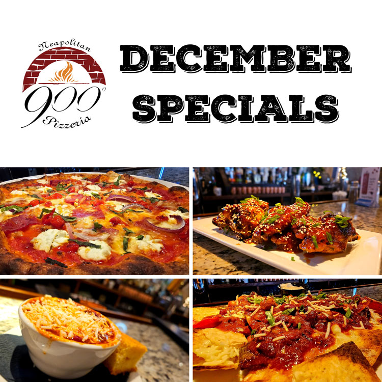 Warm Up This Winter with December Specials at 900 Degrees