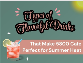 Colorful infographic showcasing iced coffees, mimosas, and milkshakes available at 5800 Cafe to stay refreshed during summer.